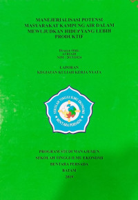 Image of MENEJERIALISASI POTENSI MASYARAKAT KAMPUNG AIR DALAM MEWIJUDKAN HIDUPYANG LEBIH
