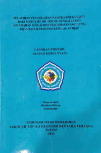 Image of PELATIHAN PENGOLAHAN NANGKA ROLL CRISPY BAGI WARGA RT.001/RW.011 SUNGAI ALENG KELURAHAN SUNGAI BINTI KECAMATAN SAGULUNG KOTA BATAM PROVINSI KEPULAUAN RIAU