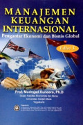 MANAJEMEN KEUANGAN INTERNASIONAL ; Pengantar Ekonomi dan Bisnis Global