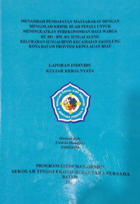 Image of MENAMBAH PENDAPATAN MASYARAKAT DENGAN MENGOLA KRIPIK BUAH PEPAYA UNTUK MENINGKATKAN PEREKONOMIAN BAGI WARGA RT.001/RW.011 SSUNGAI ALENG KELURAHAN SUNGAI BINTI KECAMATAN SAGULUNG KOTA BATAM PROVINSI KEPULAUAN RIAU