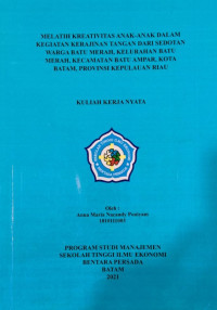 Image of MELATIH KREATIVITAS ANAK-ANAK DALAMKEGIATAN KERAJINAN TANGAN DARI SEDOTAN WARGA BATU MERAH, KELURAHAN BATU MERAH, KECAMATAN BATU AMPAR,KOTA BATAM, PROVINSI KEPUALAUN RIAU