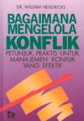 BAGAIMANA MENGOLA KONFLIK