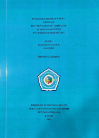 Image of PENGARUH DISIPLIN KERJA, MOTIVASI DAN PENGAWASAN TERHADAP KINERJA KARYAWAN PT ENERGI LISTRIK BATAM