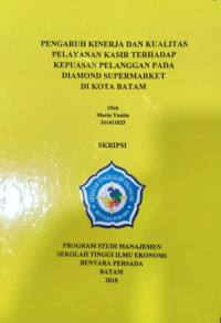 Image of PENGARUH KINERJA DAN KUALITAS PELAYANAN KASIR TERHADAP KEPUASAN PELANGGAN PADA DIAMOND SUPERMARKET DI KOTA BATAM