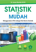 STATISTIK ITU MUDAH: Menggunakan SPSS sebagai Alat Bantu Statistik